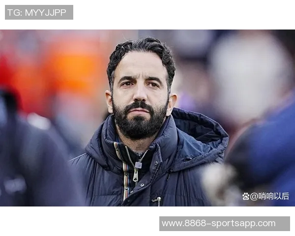 阿莫林执教初期坚持343阵型转变需内心觉醒